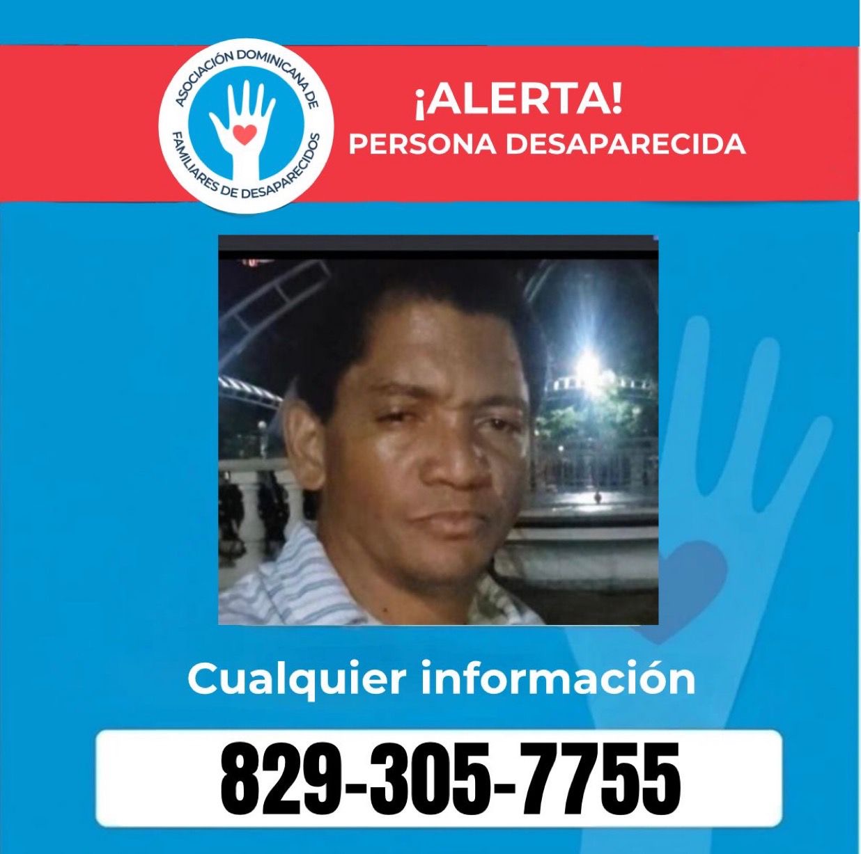 ASOCIACIÓN DOMINICANA DE FAMILIARES DE DESAPARECIDOS (ASODOFADE) ASODOFADE solicita colaboración urgente para localizar a profesor desaparecido