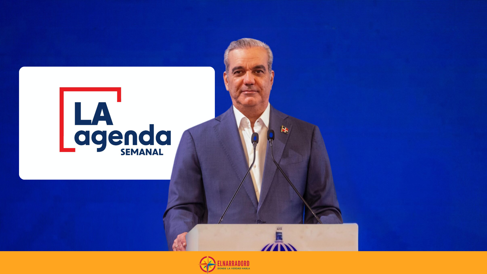 Abinader estrenará este lunes “LA Agenda Semanal”, un nuevo espacio para dar seguimiento a las prioridades del Gobierno Abinader estrenará este lunes “LA Agenda Semanal”, un nuevo espacio para dar seguimiento a las prioridades del Gobierno
